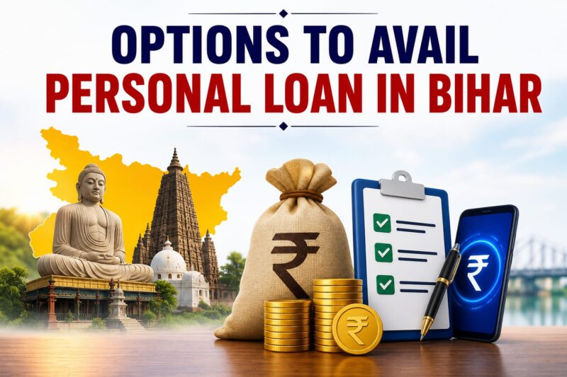 Options to Avail Personal Loan in Bihar